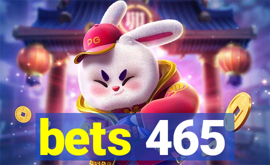 bets 465